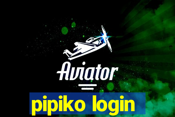 pipiko login